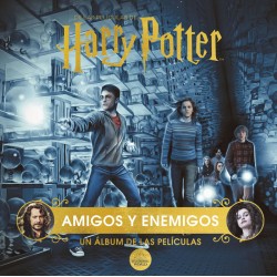Harry Potter Amigos y Enemigos. Un Álbum de las Películas